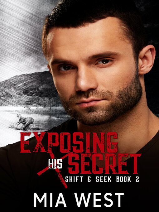 Title details for Exposing His Secret by Mia West - Available